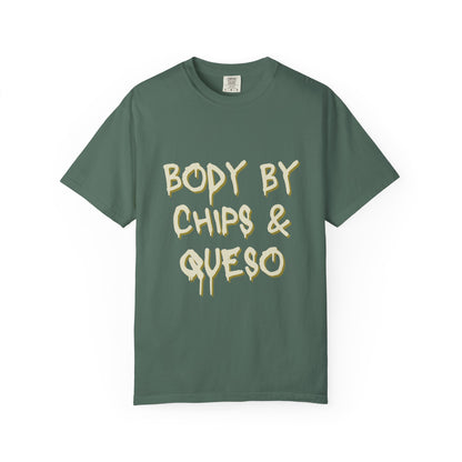 Body by Chips & Queso T-shirt